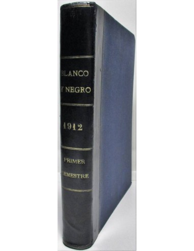 Blanco y Negro, Revista, 1er. Semestre 1912