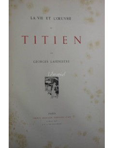 La vie et l'oeuvre de Titien