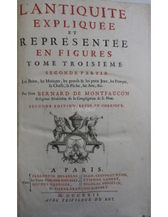 L' Antiquite expliquée et représentée en figures, T. III 2ª parte