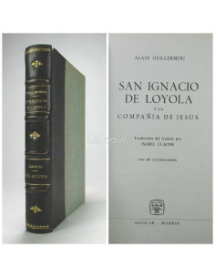 San Ignacio de Loyola y la Compañía de Jesús & San Agustín y el agustinismo