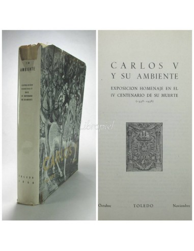 Carlos V y su ambiente. IV centenario de la muerte del emperador (1558-1958)