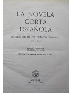 La novela corta española. Promoción de "El cuento semanal" (1901-1902)