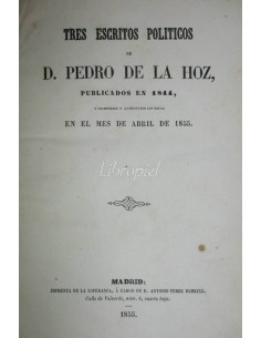 Tres escritos políticos de D. Pedro de la Hoz publicados en 1844