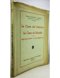 La carta del Atlántico y la carta de Filadelfia. Reflexiones y documentos