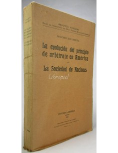 La evolución del principio de arbitraje en Aamérica. La sociedad de Naciones