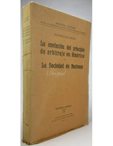 La evolución del principio de arbitraje en Aamérica. La sociedad de Naciones