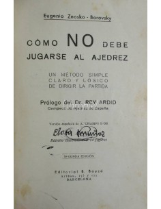 Cómo no debe jugarse al ajedrez