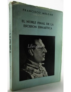 El noble final de la escisión dinástica