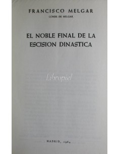 El noble final de la escisión dinástica