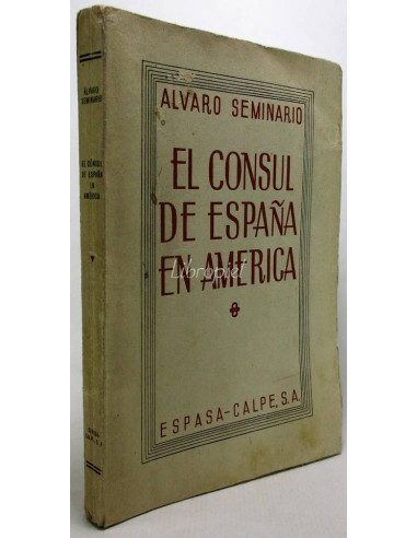 El cónsul de España en América