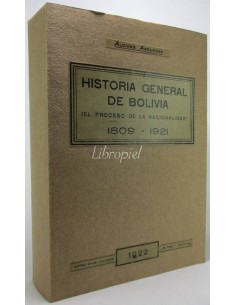 Historia general de Bolivia (El proceso de la nacionalidad) 1809-1921