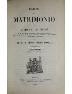 Higiene del matrimonio ó el libro de los casados