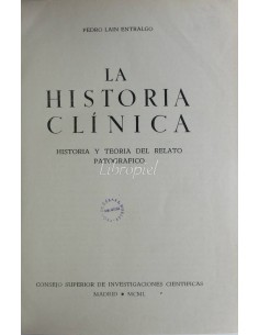 La historia clínica (historia y teoría del relato patográfico)