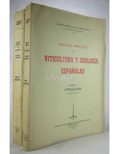 Tratado práctico de viticultura y enología españolas
