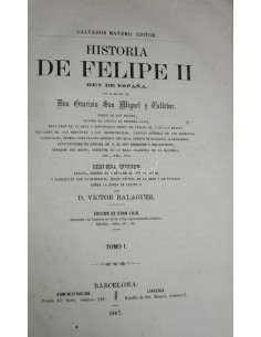 Historia de Felipe II Rey de España