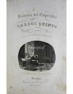 Historia del emperador Carlos V insiguiendo la de Robertson