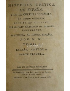 Historia crítica de España, y de la cultura española en todo su género. España antigua