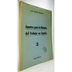 Apuntes para la historia del trabajo en España. Tercer Cuaderno