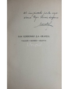 San Ildefonso, La Granja, Valsaín, Riofrío y Segovia. Apuntes para una guía