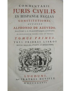 Commentarii Juris Civiles in Hispaniae Regias, T.I y T.II