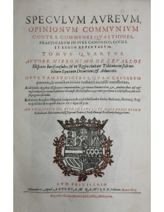 Speculum Aureum Opinionum Communium Contra Communes Quaestiones. T.IV