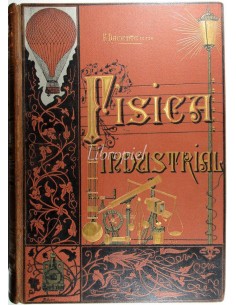 Física industrial o Física aplicada a la industria, la agricultura, artes y oficios & Química (Industrial y agrícola)