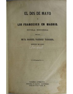 El 2 de Mayo ó Los franceses en Madrid