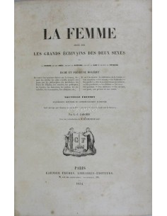 La femme jugée par les grands écrivains des deux sexes