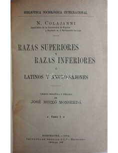 Razas superiores y razas inferiores ó Latinos y anglo-sajones