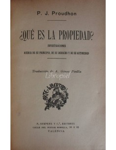 ¿Qué es la propiedad? & El origen del hombre & El Capital