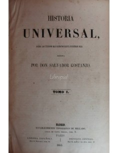 Historia universal, desde los tiempos más remotos hasta nuestros días