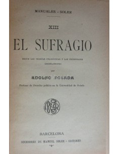 El sufragio según las teorías filosóficas y las principales legislaciones