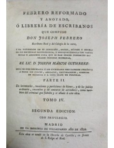 Febrero reformado y anotado, o librería de escribanos. Solo T.IV y V