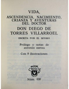 Vida, ascendencia, nacimiento, crianza y aventuras del Doctor Don Diego de Torres Villarroel