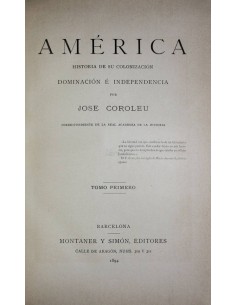 América. Historia de su colonización, dominación e independencia