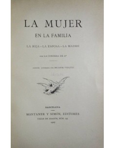 La Mujer moderna en la familia (La hija - La esposa - La madre)