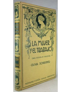 La Mujer y el trabajo. Reflexiones sobre la cuestión feminista